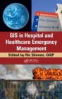 Image for GIS in hospital and healthcare emergency management