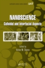 Image for Nanoscience: colloidal and interfacial aspects