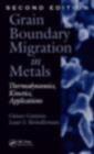 Image for Grain boundary migration in metals: thermodynamics, kinetics, applications : 9