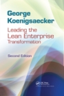 Image for Leading the lean enterprise transformation, second edition