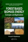 Image for Forest-based biomass energy: concepts and applications