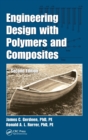 Image for Engineering Design with Polymers and Composites