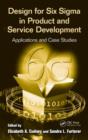 Image for Design for six sigma in product and service in development  : applications and case studies