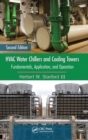 Image for HVAC water chillers and cooling towers  : fundamentals, application, and operation