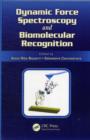 Image for Dynamic force spectroscopy and biomolecular recognition