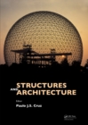 Image for Structures and architecture: proceedings of the first International Conference on Structures and Architecture, ICSA 2010, Guimaraes, Portugal, 21-23 July 2010
