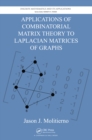 Image for Applications of combinatorial matrix theory to Laplacian matrices of graphs