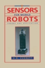 Image for Sensors for mobile robots: theory and application