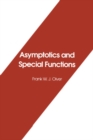Image for Asymptotics and special functions