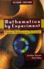 Image for Mathematics by experiment: plausible reasoning in the 21st century