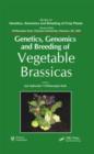Image for Genetics, genomics and breeding of vegetable Brassicas
