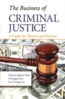 Image for The Business of Criminal Justice