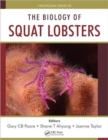 Image for Squat lobsters  : biology of the marine decapod crustacean families chirostylidae, galatheidae and kiwaidae