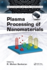 Image for Plasma processing of nanomaterials