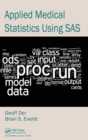Image for Applied Medical Statistics Using SAS