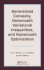 Image for Generalized convexity, nonsmooth variational inequalities, and nonsmooth optimization