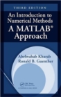 Image for An introduction to numerical methods  : a MATLAB  approach