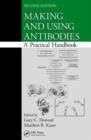 Image for Making and using antibodies: a practical handbook
