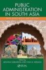 Image for Public administration in South Asia  : India, Bangladesh, and Pakistan