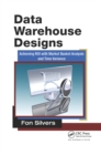 Image for Data warehouse designs: achieving ROI with market basket analysis and time variance