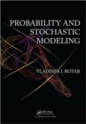 Image for Probability and Stochastic Modeling