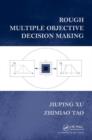 Image for Rough Multiple Objective Decision Making