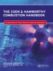 Image for The Coen &amp; Hamworthy combustion handbook: fundamentals for power, marine &amp; industrial applications