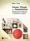 Image for Twists, tilings, and tessellations
