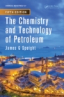 Image for The chemistry and technology of petroleum