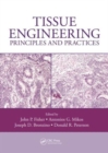 Image for Tissue engineering  : principles and practices