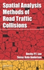 Image for Spatial analysis methods of road traffic crashes