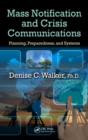 Image for Mass notification and crisis communications  : planning, preparedness, and systems