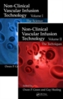 Image for Non-clinical vascular infusion technology  : science and techniques