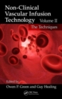 Image for Non-clinical vascular infusion technologyVolume II,: The techniques