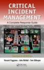 Image for Critical incident management: a complete response guide