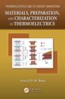 Image for Materials, Preparation, and Characterization in Thermoelectrics