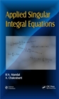 Image for Applied singular integral equations