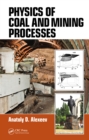 Image for Physics of coal and mining processes