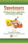 Image for Sweeteners  : nutritional aspects, applications, and production technology