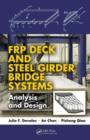 Image for FRP deck and steel girder bridge systems: analysis and design