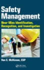 Image for Safety management  : near miss identification, recognition, and investigation