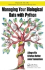 Image for Managing Your Biological Data with Python