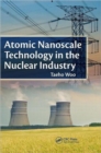 Image for Atomic nanoscale technology in the nuclear industry