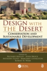Image for Design with the desert  : conservation and sustainable development