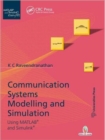 Image for Communication systems modelling and simulation using MATLAB and Simulink