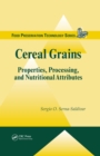 Image for Cereal grains: properties, processing, and nutritional attributes