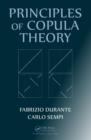 Image for Principles of copula theory