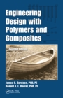 Image for Engineering Design With Polymers and Composites