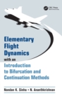 Image for Elementary Flight Dynamics with an Introduction to Bifurcation and Continuation Methods