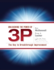 Image for Unleashing the power of 3P  : the key to breakthrough improvement